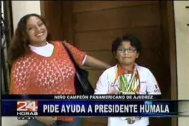 Niño de ajedrecista solicita apoyo al presidente electo Ollanta Humala