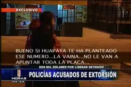 Policías extorsionadores son descubiertos en Ventanilla
