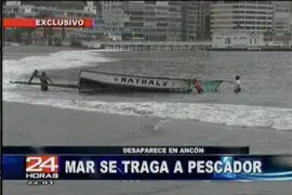Por oleaje anómalo desapareció pescador en el mar de Ancón