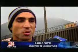 Jugador de Universitario Pablo Vitti se siente comprometido con el club a pesar de los problemas