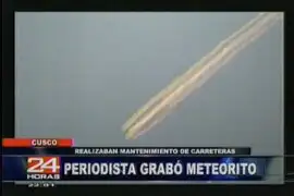 Testigos avistan caída de un meteorito en el Cusco