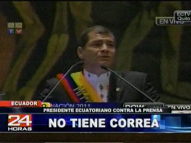 Mensaje mandatario ecuatoriano Rafael Correa fustiga a la prensa peruana