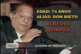 La última de don Bieto: Alberto Quimper