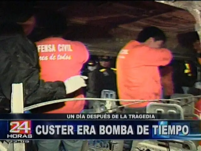 Custer que explotó en Matucana era una bomba de tiempo 