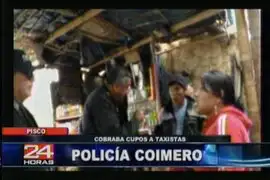 Vecinos de Pisco denuncian a mayor de la Policía por cobro de coimas