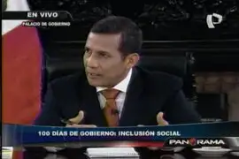Presidente Ollanta Humala reconoce que “no todo se puede resolver en cien días”