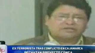 Ex terrorista implicado en las protestas contra proyecto minero en Cajamarca