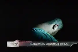 El perfil Ludwen: El Monstruo de San Juan de Lurigancho