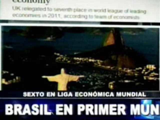 Economía de Brasil logra colocarse en el sexto lugar a nivel mundial