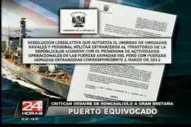 Critican al gobierno de Humala por dejar sin efecto visita de fragata inglesa