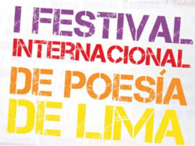 Festival Internacional de Poesía de Lima reúne a 82 poetas