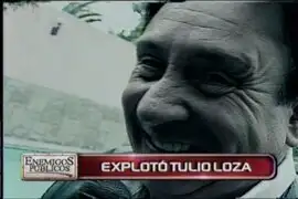 Explotó Tulio Loza