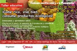 Taller, Perú ¡Come rico, vive bien: consume productos ecológicos!30 de mayo