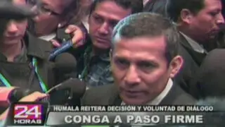 Presidente Ollanta Humala reitera voluntad de diálogo en Cajamarca