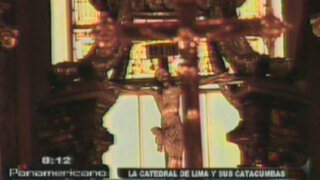 Descubra los misterios de la Catedral de Lima y sus catacumbas