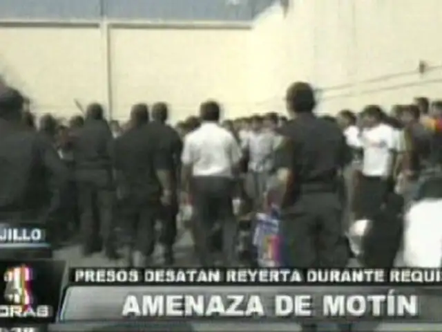 Presos desatan disturbio durante requisa en penal de Trujillo