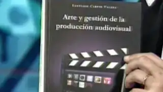 Aprenda negocios en el mundo de la producción audiovisual en el Perú