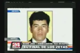 Mataron al líder del cártel mexicano de los Zetas, desaparece cadáver