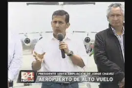 Presidente Humala anuncia la ampliación de aeropuerto Jorge Chávez