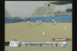 La selección femenina de rugby está lista para los juegos bolivarianos