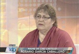 Madre de joven Ciro Castillo pide a Rosario Ponce que diga la verdad