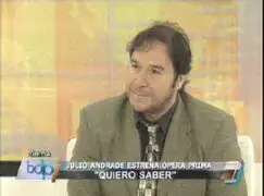 Julio Andrade estrenó su primera producción cinematográfica "Quiero Saber"