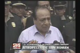 Ex vicepresidente Máximo San Román detenido y liberado por atropello