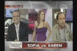 El lío por los espectáculos. Sofía versus Karen