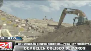 Trujillo: Plaza de toros fue demolida para construir un centro comercial