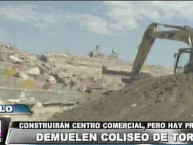 Trujillo: Plaza de toros fue demolida para construir un centro comercial