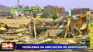 Traficantes de terrenos retrasan ampliación del aeropuerto Jorge Chávez