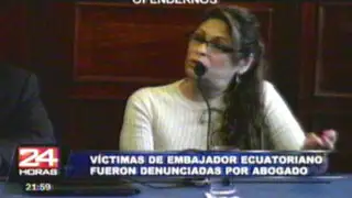 Víctimas de embajador ecuatoriano serán denunciadas por agresión