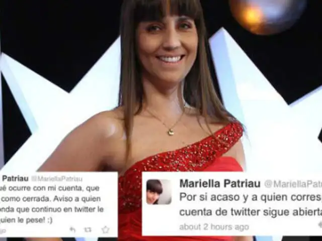 Mariella Patriau reapareció en Twitter “pese a quien le pese”