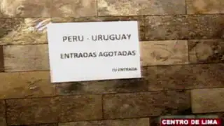 Entradas para Perú vs Uruguay se agotaron en el Centro de Lima