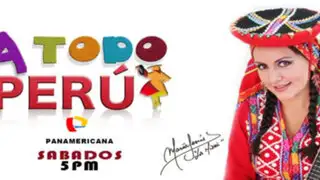Programa ‘A Todo Perú’ celebra 6 meses al aire con festival ‘Leyendas Vivas’