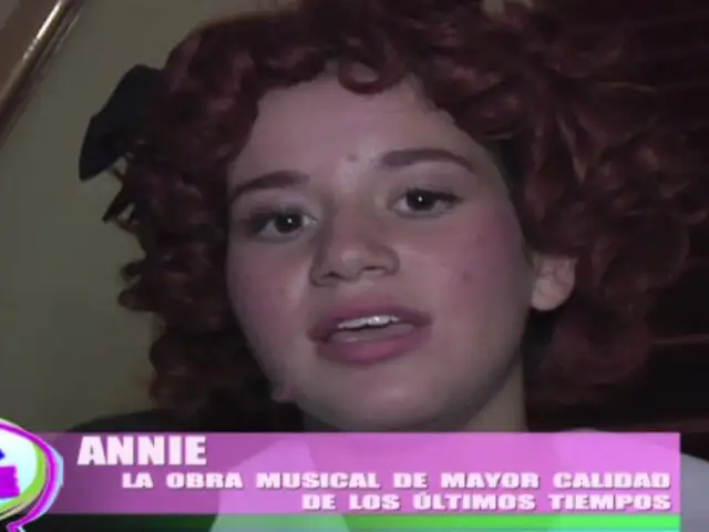 VIDEO: mira el divertido backstage de la obra de teatro ‘Annie, el musical’