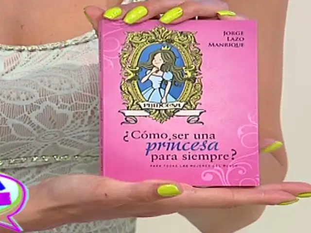 ¿Cómo ser una princesa para siempre?: conoce detalles de este ejemplar