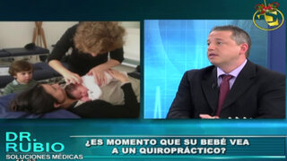 Soluciones Médicas: conozca la importancia del ajuste quiropráctico en bebés
