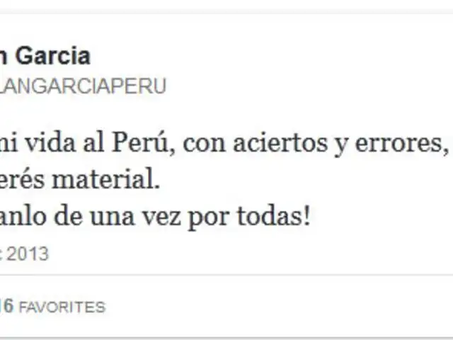 Alan García Pérez: Entregué mi vida por el Perú con aciertos y errores