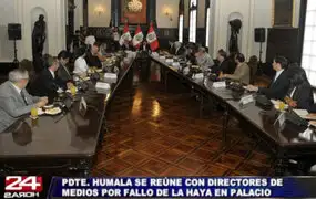 Regiones expresan su apoyo al Gobierno de Humala por fallo de La Haya