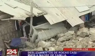 Chorrillos: mujer se salvó de morir aplastada por rocas que cayeron sobre su casa
