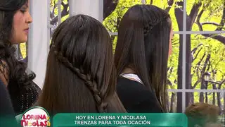Lorena y Nicolasa: aprende a hacer lindos peinados con diferentes trenzas