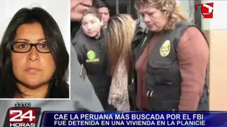 La peruana más buscada por el FBI fue capturada en La Molina