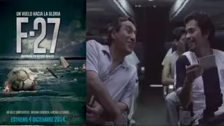 Cine: hoy se estrena la película F-27 basada en tragedia de Alianza Lima