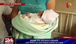 Rímac: bebé sobrevive al derrumbe de una pared sobre su cuna