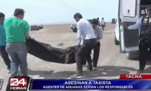 Tacna: taxista habría sido asesinado por agentes de Aduanas
