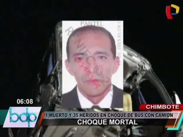 Chimbote: Un muerto y 35 heridos en choque de bus con camión