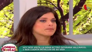 La gran actriz Giovanna Valcárcel se confiesa en Lorena y Nicolasa