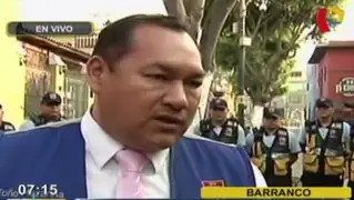 Barranco: alcalde Mezarina solicita apoyo policial para resguardar las calles