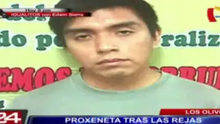 Los Olivos: cae proxeneta que lideraba red de prostitución en Lima Norte